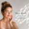 Your May Skin Reset